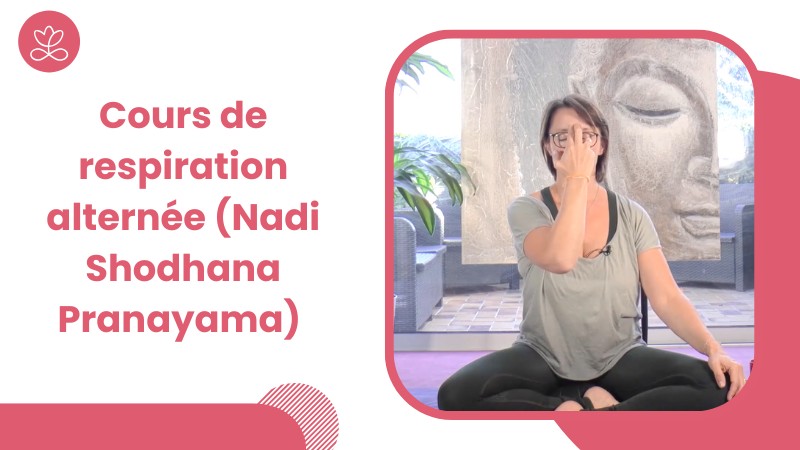 Jour 2. Cours de respiration alternée (Nadi Shodhana Pranayama) avec Dr Valérie Coester (07 min)